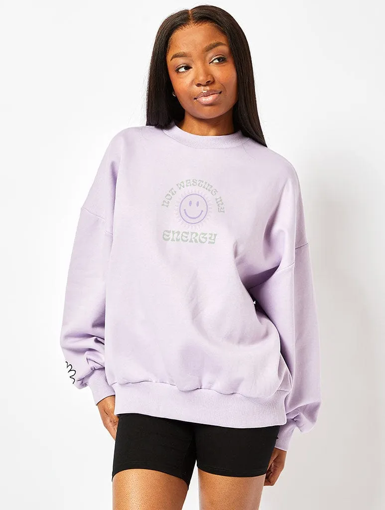 Not Wasting My Energy Sweatshirt In Lilac